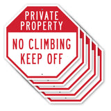 Private Property No Climbing Keep Off