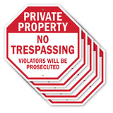 Private Property No Trespassing Violators Will Be Prosecuted