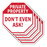 Private Property Don't Even Ask!