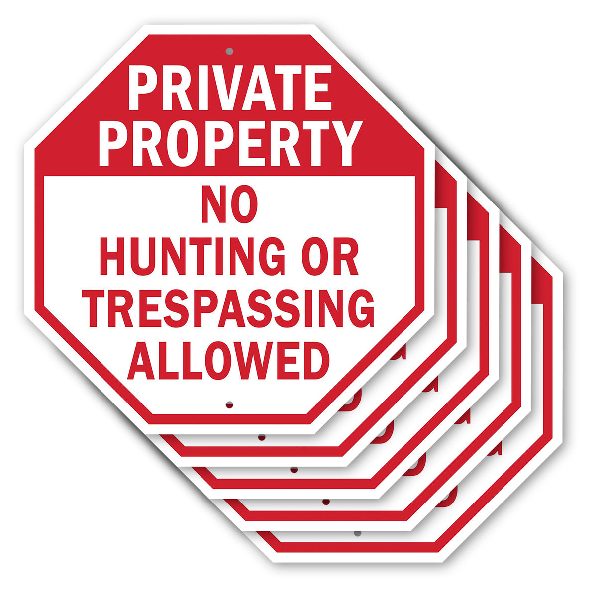 Private Property No Hunting or Trespassing Allowed