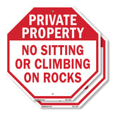 Private Property No Sitting or Climbing on Rocks