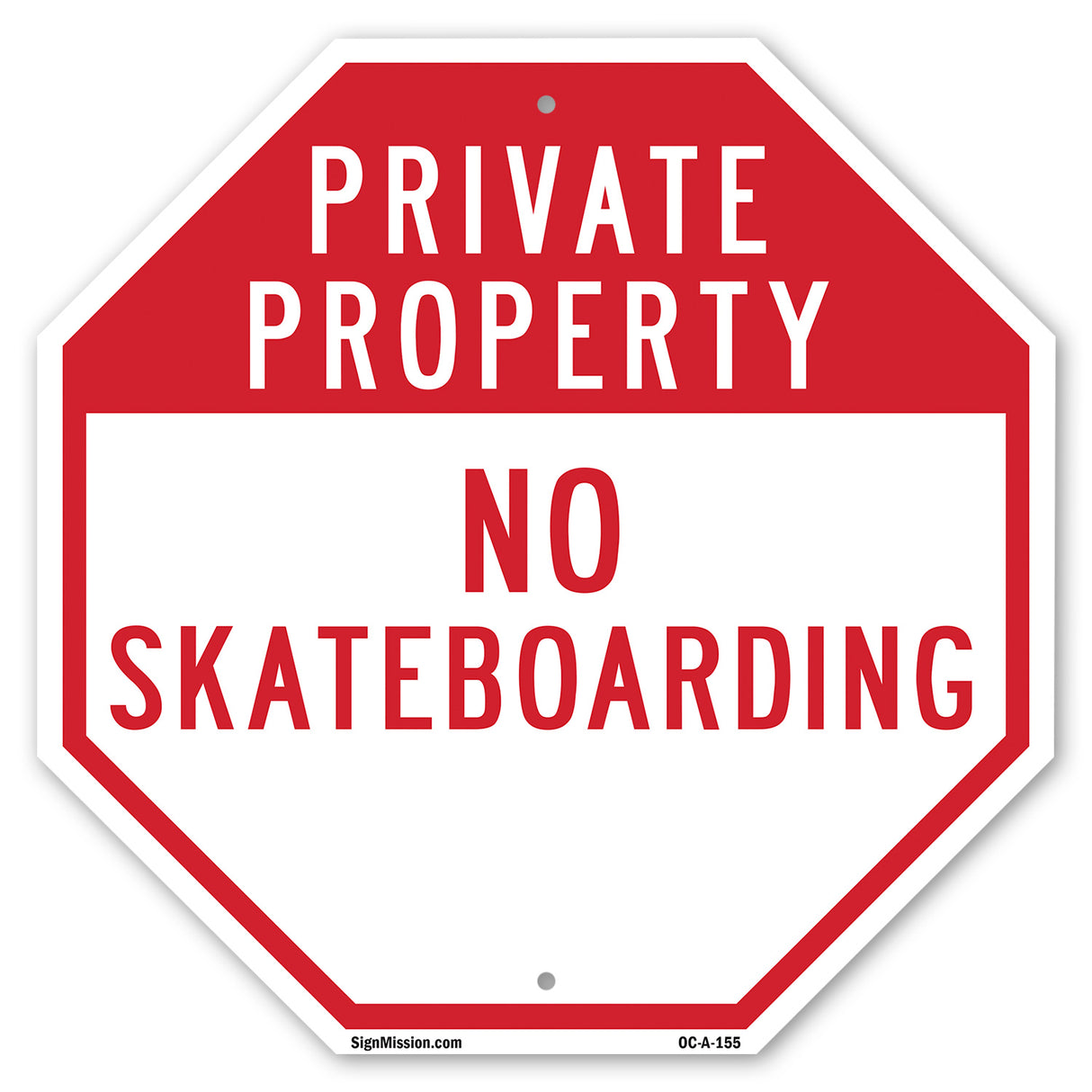 Private Property No Skateboarding