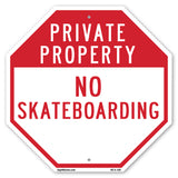 Private Property No Skateboarding