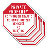 Private Property No Through Traffic No Unauthorized Vehicles No Hunting