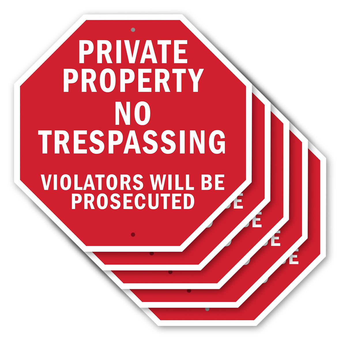 Private Property No Trespassing Violators Will Be Prosecuted