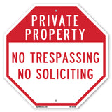 Private Property No Trespassing No Soliciting
