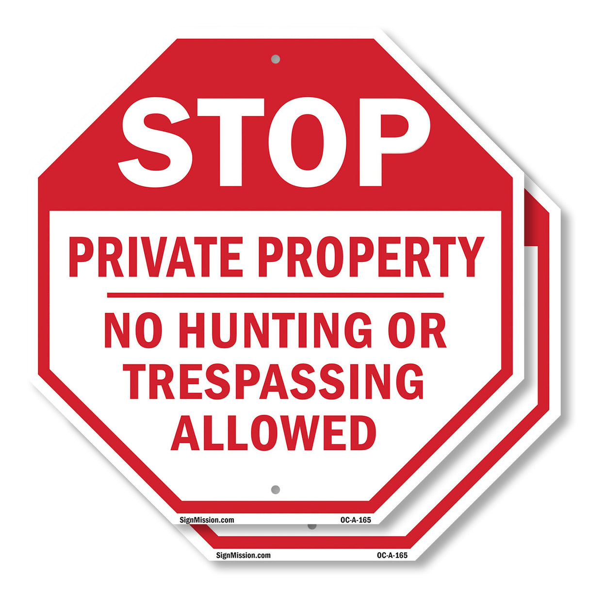 Stop Private Property No Hunting or Trespassing Allowed
