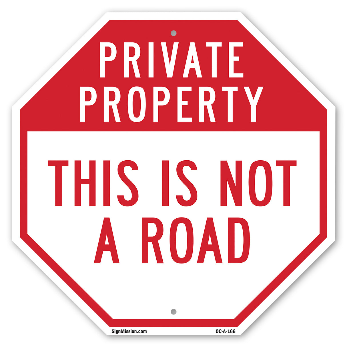 Private Property This Is Not a Road