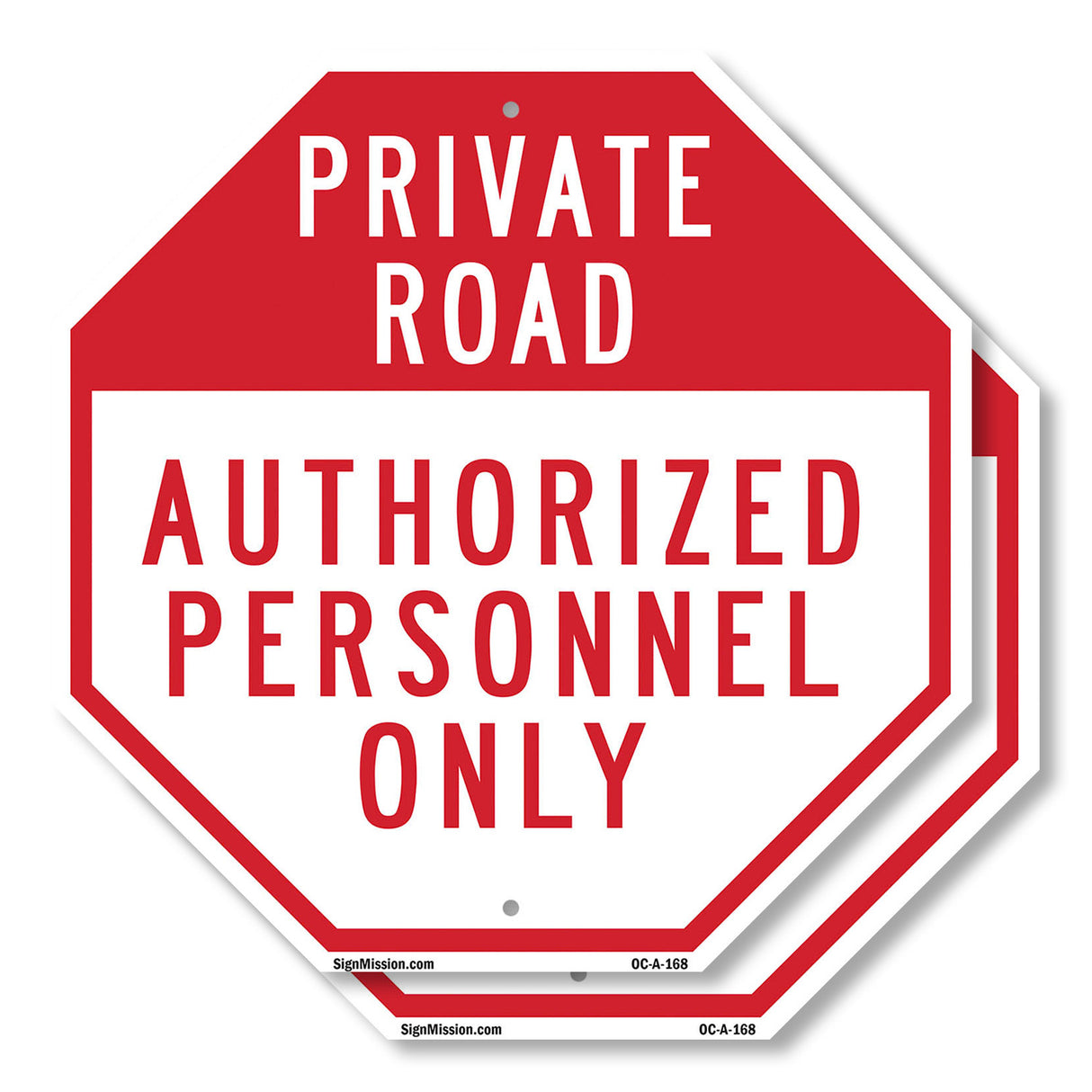 Private Road Authorized Personnel Only