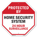 Protected By Home Security System 24 Hour Surveillance