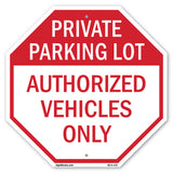 Private Parking Lot Authorized Vehicles Only