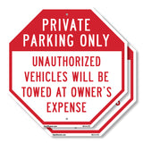 Private Parking Only Unauthorized Vehicles Will Be Towed at Owner's Expense