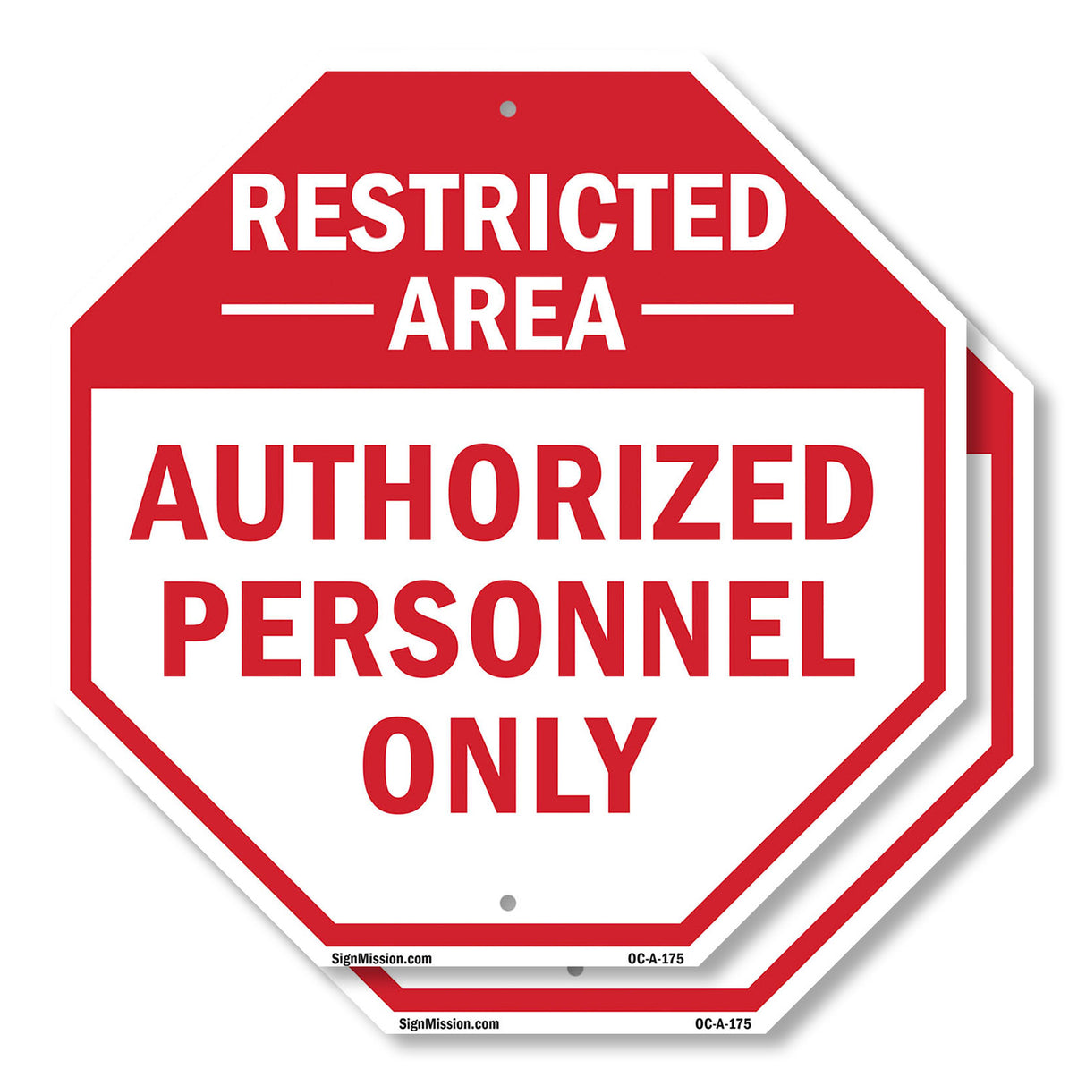 Restricted Area Authorized Personnel Only