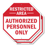 Restricted Area Authorized Personnel Only