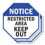 Notice Restricted Area Keep Out