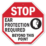 Stop Ear Protection Required Beyond This Point