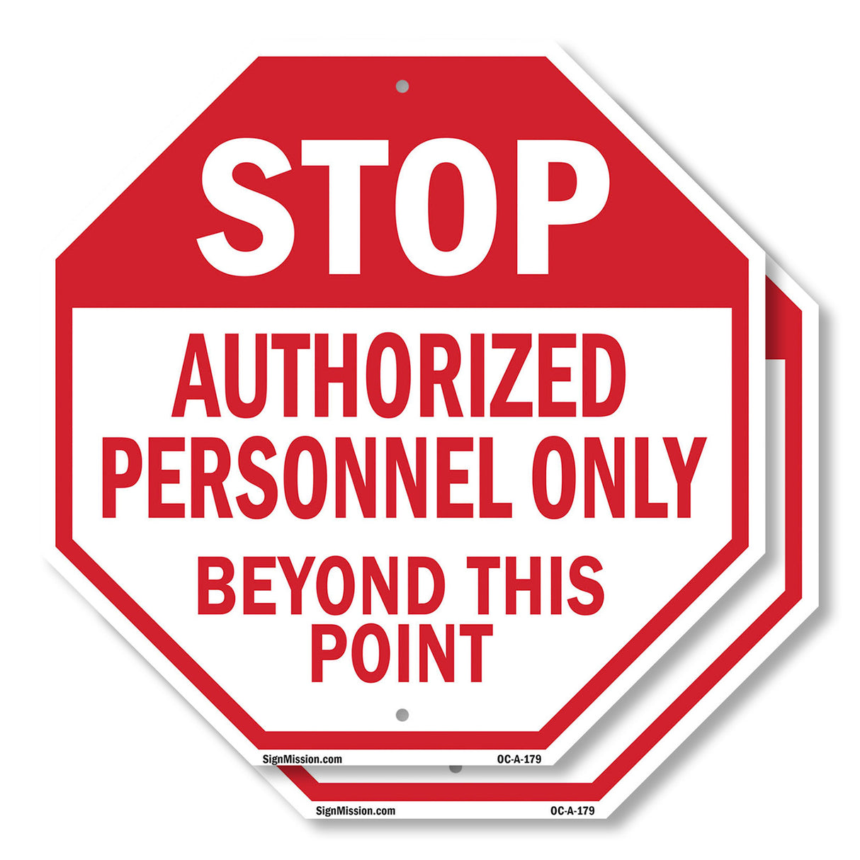 Stop Authorized Personnel Only Beyond This Point