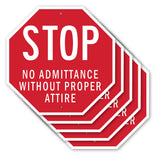 Stop No Admittance Without Proper Attire