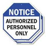 Notice Authorized Personnel Only