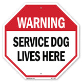 Warning Service Dog Lives Here