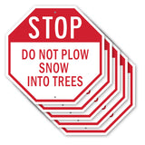 Stop Do Not Plow Snow into Trees