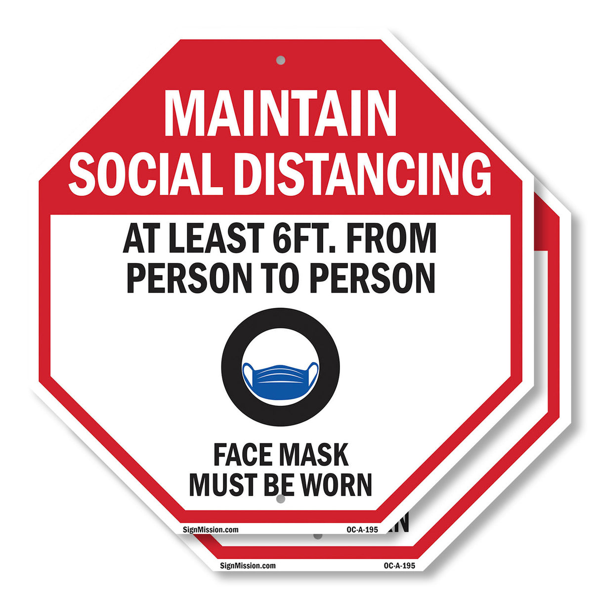 Maintain Social Distancing At Least 6ft. From Person to Person Face Mask Must Be Worn