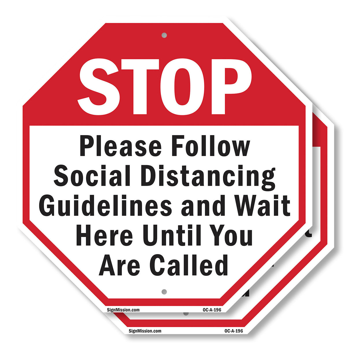 Stop Please Follow Social Distancing Guidelines and Wait Here Until You Are Called