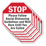 Stop Please Follow Social Distancing Guidelines and Wait Here Until You Are Called
