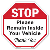 Stop Please Remain Inside Your Vehicle Thank You