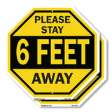 Please Stay 6 Feet Away