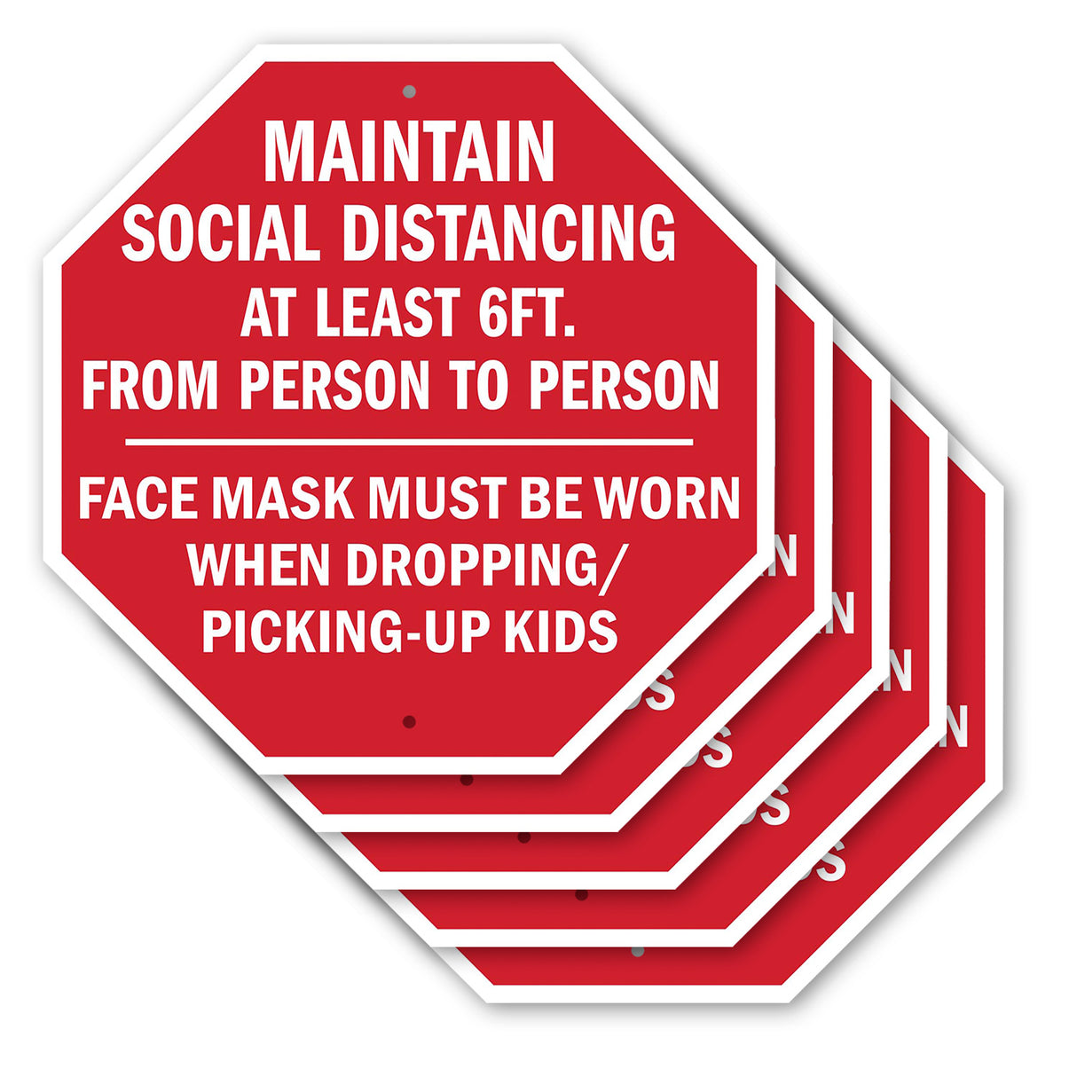 Maintain Social Distancing At Least 6ft. From Person to Person Face Mask Must Be Worn When Dropping/ Picking-up Kids