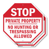 Stop Private Property No Hunting or Trespassing Allowed
