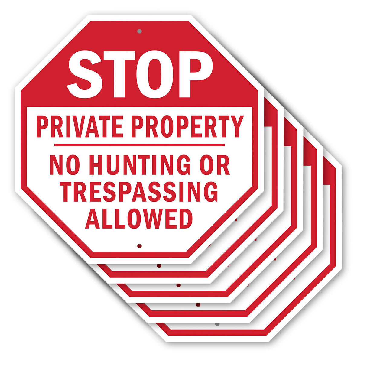 Stop Private Property No Hunting or Trespassing Allowed