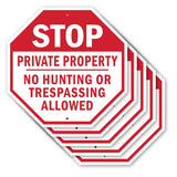 Stop Private Property No Hunting or Trespassing Allowed