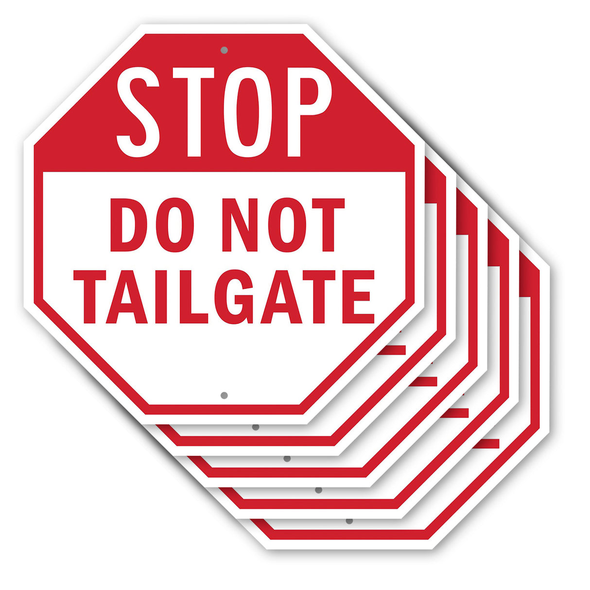 Stop Do Not Tailgate