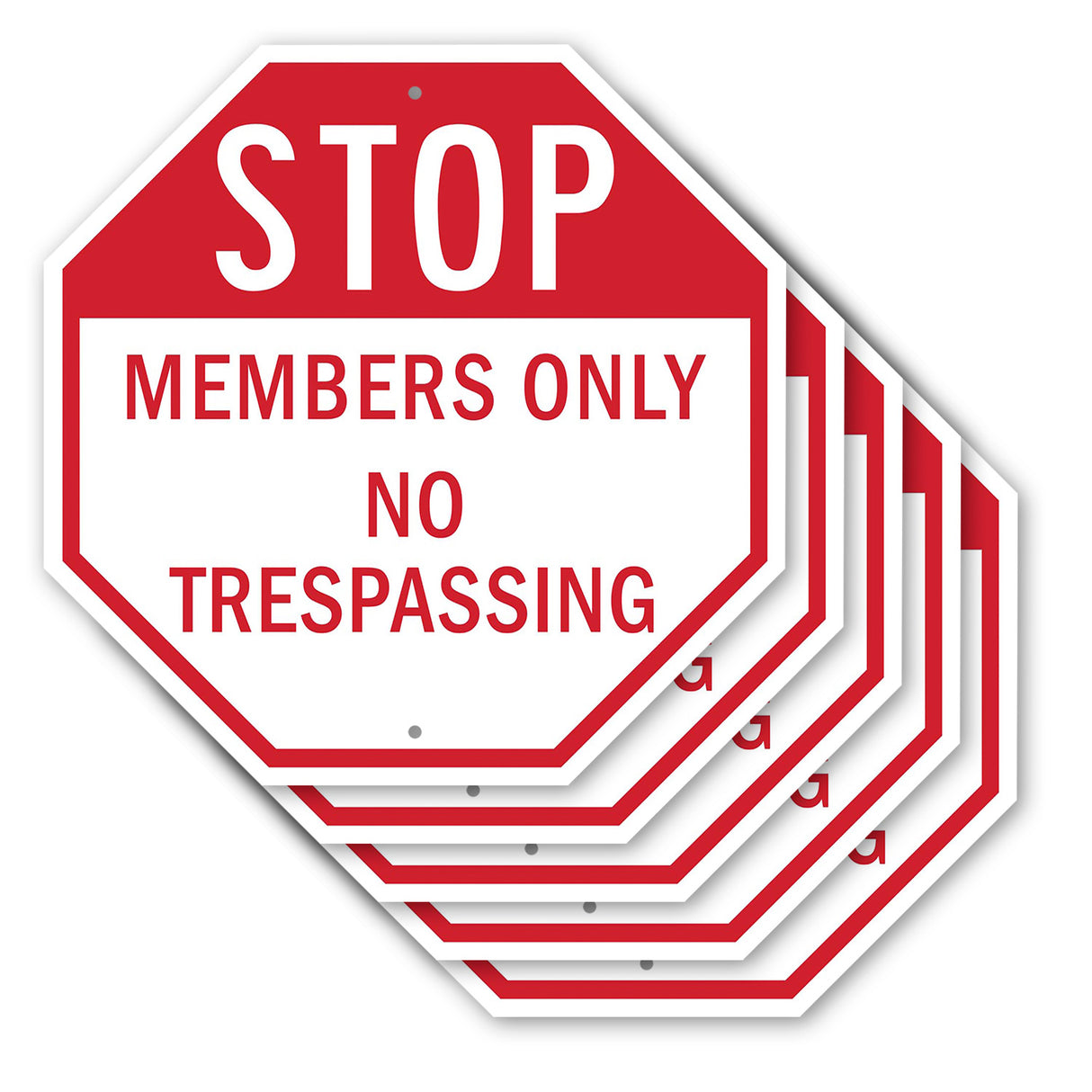 Stop Members Only No Trespassing