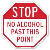 Stop No Alcohol Past This Point