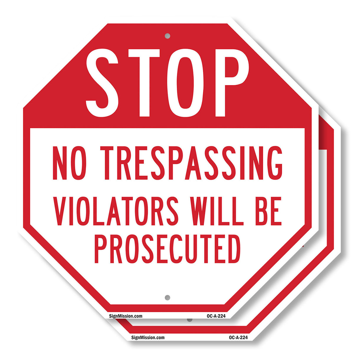 Stop No Trespassing Violators Will Be Prosecuted
