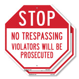 Stop No Trespassing Violators Will Be Prosecuted