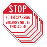 Stop No Trespassing Violators Will Be Prosecuted