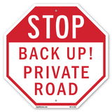 Stop Back Up! Private Road