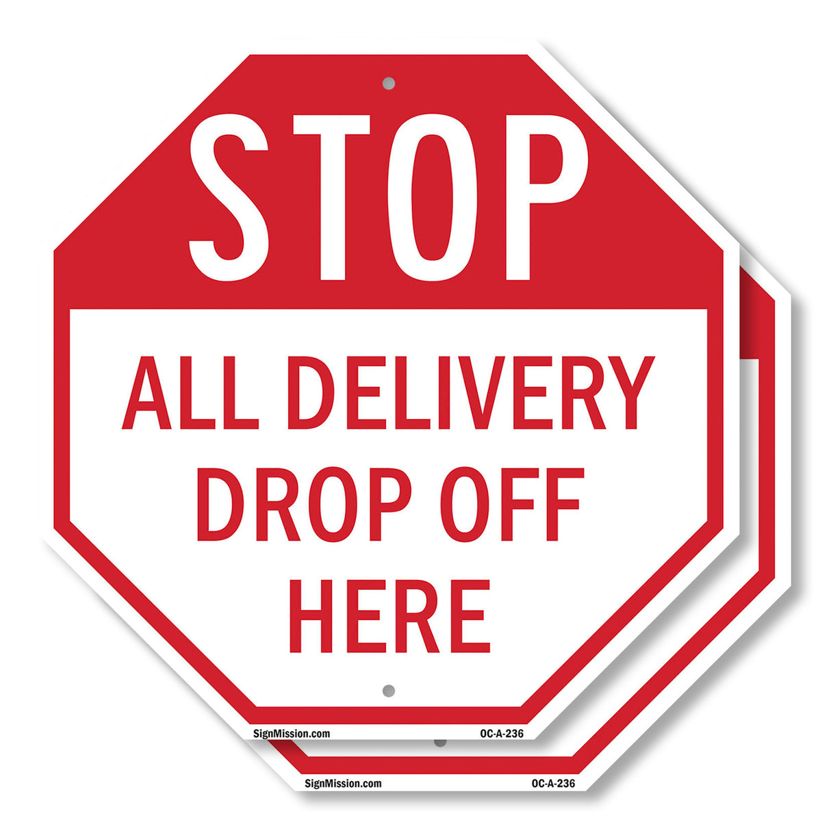 Stop All Delivery Drop Off Here