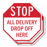 Stop All Delivery Drop Off Here