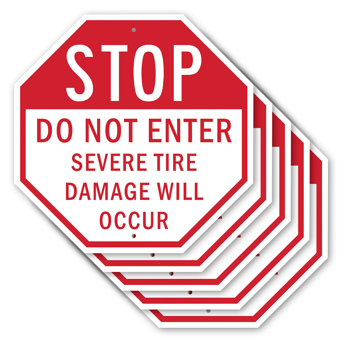 Stop Do Not Enter Severe Tire Damage Will Occur