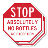 Stop Absolutely No Bottles No Exception