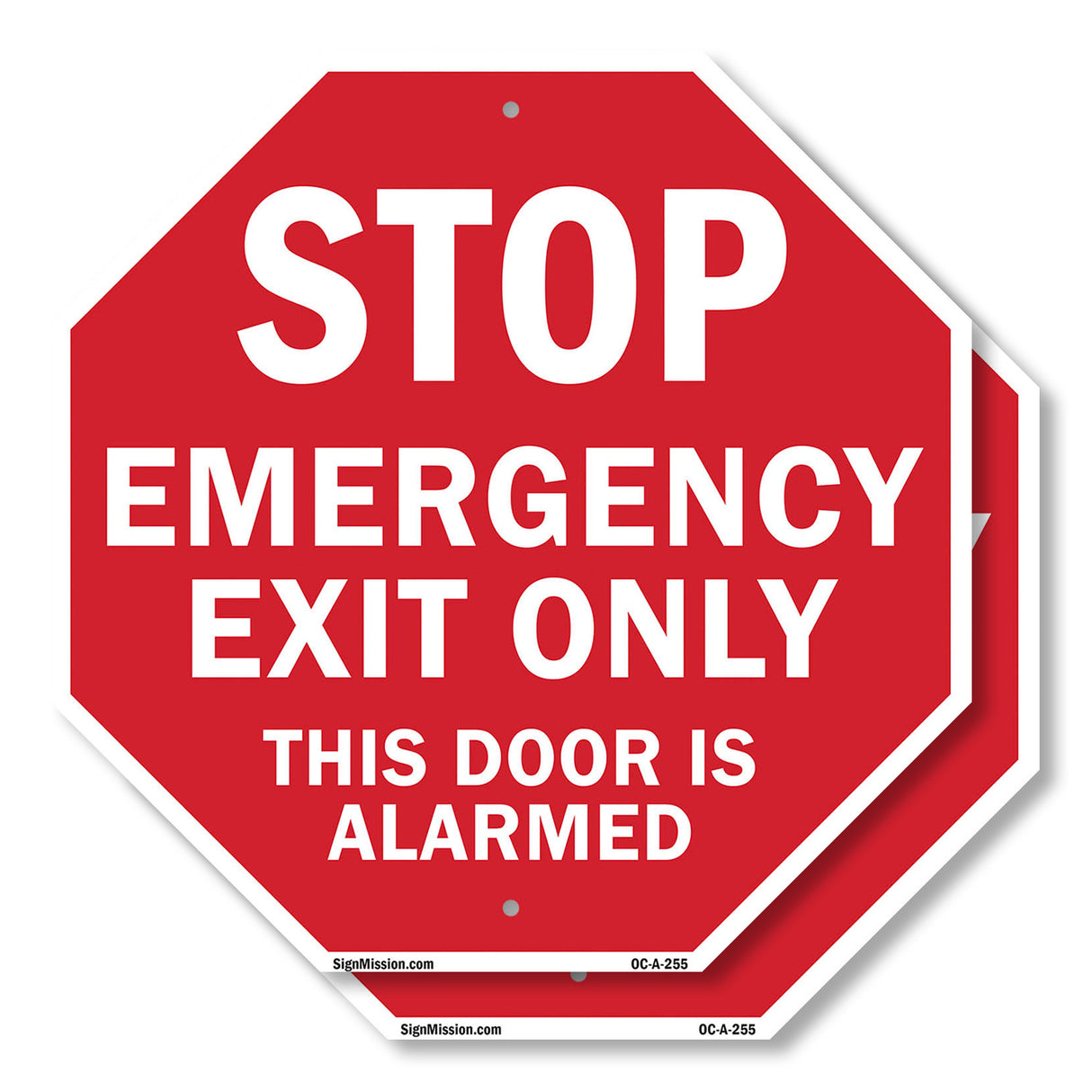 Stop Emergency Exit Only This Door Is Alarmed