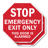 Stop Emergency Exit Only This Door Is Alarmed