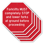 Forklifts Must Completely Stop and Lower Forks at Ground Before Proceeding