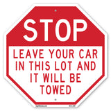 Stop Leave Your Car in This Lot and It Will Be Towed