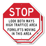 Stop Look Both Ways High Traffic Area Forklifts Moving in This Area